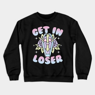 Aesthetic Funny Get In Loser Coffin Kawaii Goth Crewneck Sweatshirt